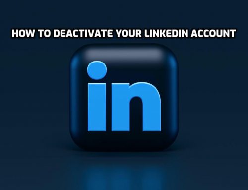 How to Deactivate Your LinkedIn Account 