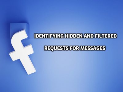  Identifying Hidden and Filtered Requests for Messages