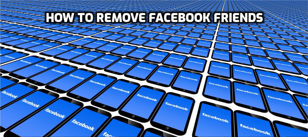 How to Remove Facebook Friends
