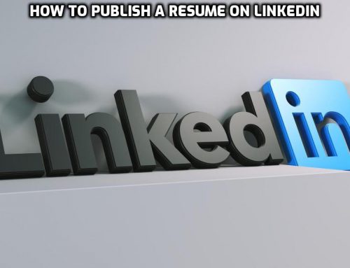 How to Publish a Resume on LinkedIn