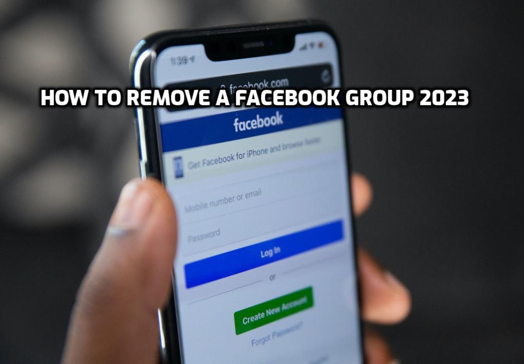 How to remove a Facebook Group 2023