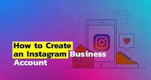 Create a Business Account on Instagram